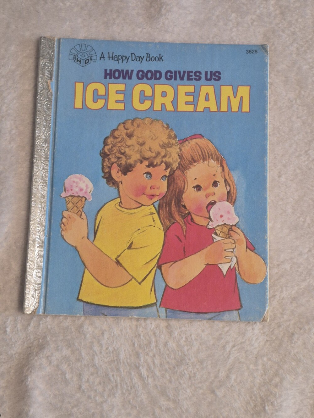 How God Gives Us Ice Cream Vintage 1979 Happy Day Book Mary LeBar